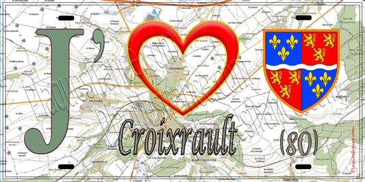 Plaque métal décorative 15X30 J' ❤️ Croixrault, Somme (80) géo