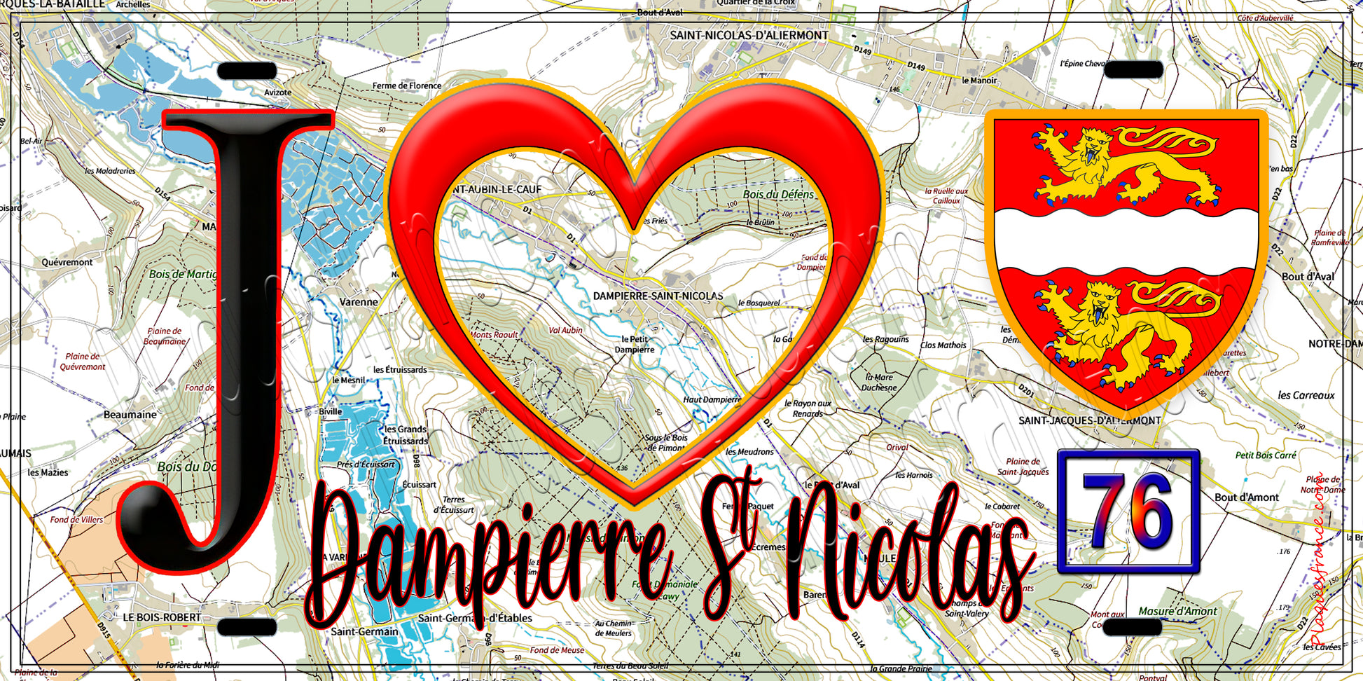 Plaque métal décorative  J' ❤️ Dampierre-Saint-Nicolas, Seine Maritime (76)