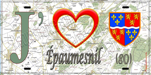 Plaque métal décorative 15X30 J' ❤️ Épaumesnil, Somme (80) geo