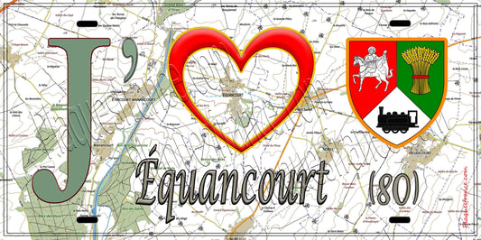Plaque métal décorative 15X30 J' ❤️Équancourt, Somme (80)