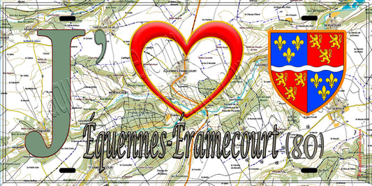 Plaque métal décorative 15X30 J' ❤️ Équennes-Éramecourt, Somme (80) géo