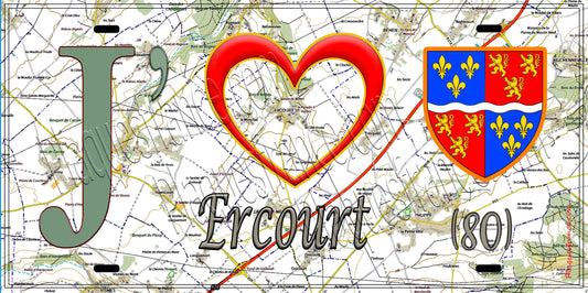 Plaque métal décorative 15X30 J' ❤️Ercourt, Somme (80) géo