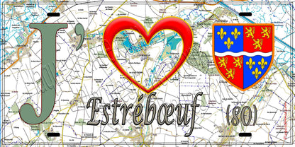 Plaque métal décorative 15X30 J' ❤️Estrébœuf, Somme (80) geo