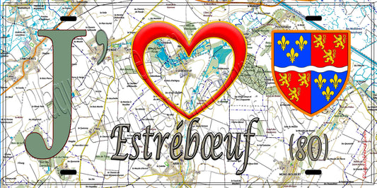 Plaque métal décorative 15X30 J' ❤️Estrébœuf, Somme (80) geo