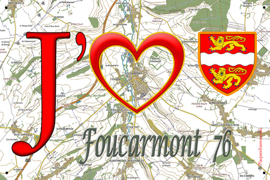 Plaque métal décorative 20 cm x 30 cm  J' ❤️ Foucarmont, Seine Maritime (76)