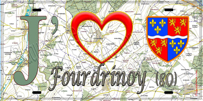 Plaque métal décorative 15X30 J' ❤️ Fourdrinoy, Somme (80) geo