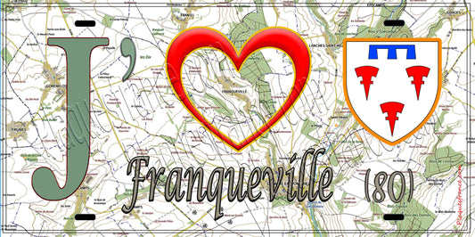 Plaque métal décorative 15X30 J' ❤️ Franqueville, Somme (80)