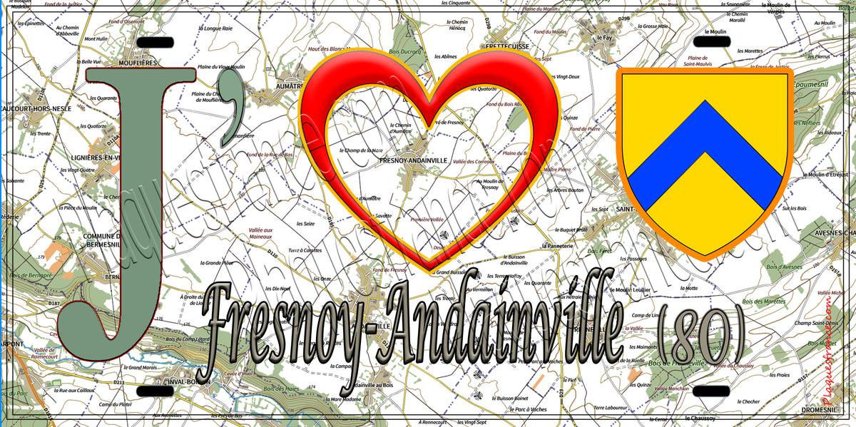Plaque métal décorative 15X30 J' ❤️ Fresnoy-Andainville, Somme (80) geo