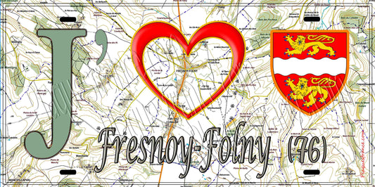 Plaque métal décorative 15X30 J' ❤️ Fresnoy-Folny, Seine Maritime (76) géo