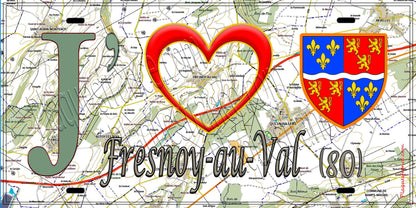 Plaque métal décorative 15X30 J' ❤️ Fresnoy-au-Val, Somme (80) geo