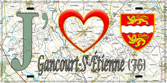 Plaque métal décorative 15X30 J' ❤️ Gancourt-Saint-Étienne, Seine Maritime (76) géo