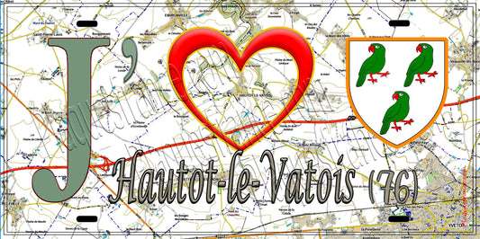 Plaque métal décorative 15X30 J' ❤️ Hautot-le-Vatois, Seine Maritime (76) geo
