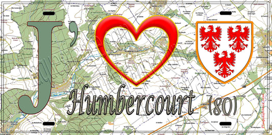 Plaque métal décorative 15X30 J' ❤️ Humbercourt, Somme (80)