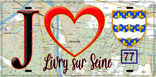 Plaque métal décorative  J' ❤️Livry-sur-Seine, Seine et Marne (77) fond carte