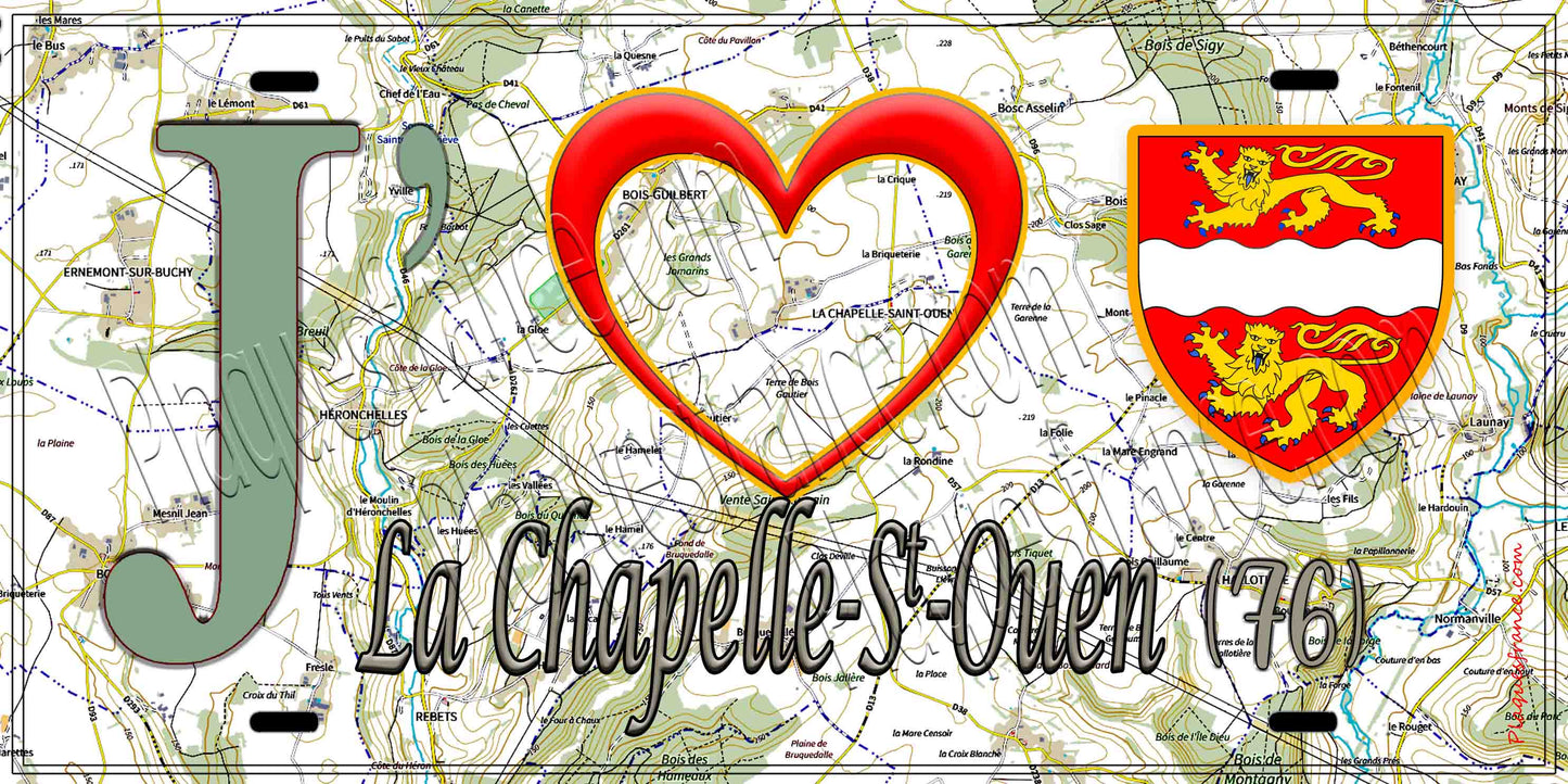 Plaque métal décorative 15X30 J' ❤️ La Chapelle-Saint-Ouen, Seine Maritime (76) géo