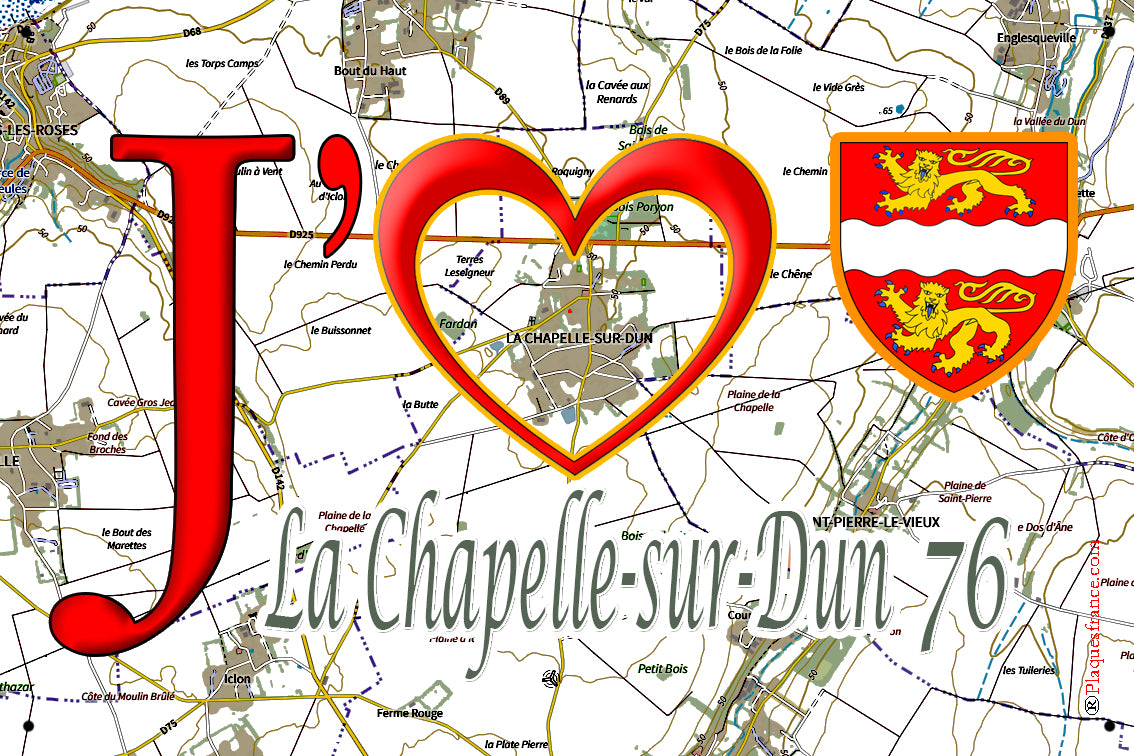 Plaque métal décorative 20 cm x 30 cm J' ❤️ La Chapelle-sur-Dun, Seine Maritime (76)