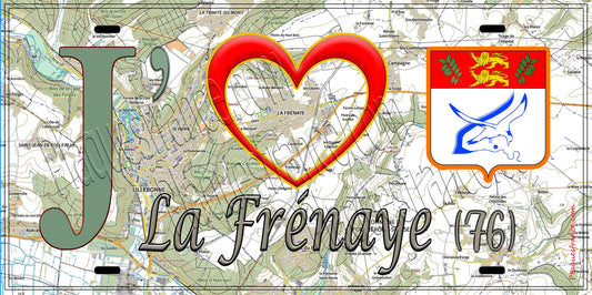 Plaque métal décorative 15X30 J' ❤️ La Frénaye, Seine Maritime (76) géo