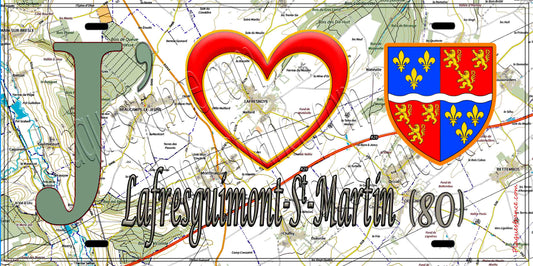 Plaque métal décorative 15X30 J' ❤️ Lafresguimont-Saint-Martin, Somme (80) geo