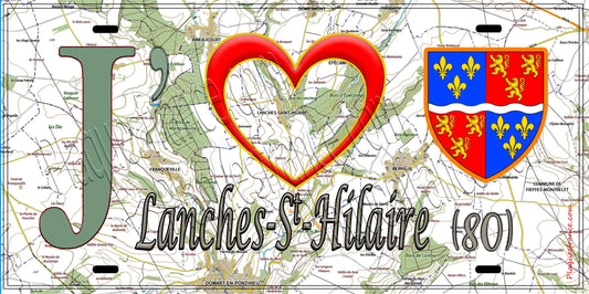 Plaque métal décorative 15X30 J' ❤️ Lanches-Saint-Hilaire, Somme (80)