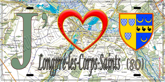 Plaque métal décorative 15X30 J' ❤️ Longpré-les-Corps-Saints, Somme (80) géo