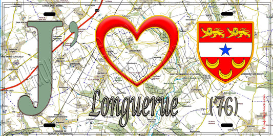 Plaque métal décorative 15X30 J' ❤️ Longuerue, Seine Maritime (76)