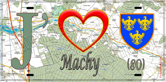 Plaque métal décorative 15X30 J' ❤️ il love Machy, Somme (80)