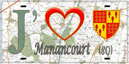 Plaque métal décorative 15X30 J' ❤️ Manancourt, Somme (80)