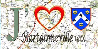 Plaque métal décorative 15X30 J' ❤️ Martainneville, Somme (80) geo