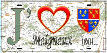 Plaque métal décorative 15X30 J' ❤️ Meigneux, Somme (80) géo