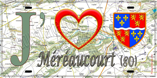 Plaque métal décorative 15X30 J' ❤️ Méréaucourt, Somme (80) géo