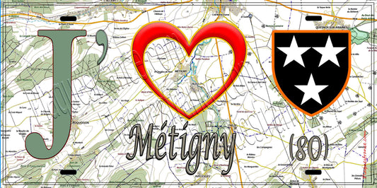 Plaque métal décorative 15X30 J' ❤️ Métigny, Somme (80) geo
