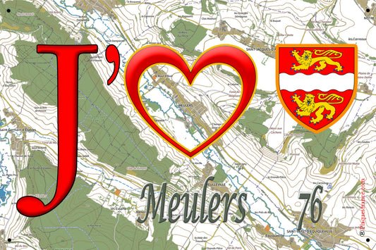 Plaque métal décorative 20x30 cm J' ❤️ Meulers, Seine Maritime (76)