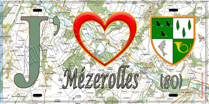 Plaque métal décorative 15X30 J' ❤️ Mézerolles, Somme (80)