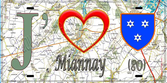 Plaque métal décorative 15X30 J' ❤️Miannay, Somme (80) geo