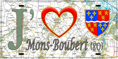 Plaque métal décorative 15X30 J' ❤️Mons-Boubert, Somme (80) géo