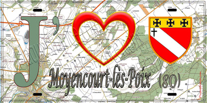 Plaque métal décorative 15X30 J' ❤️ Moyencourt-lès-Poix, Somme (80) geo