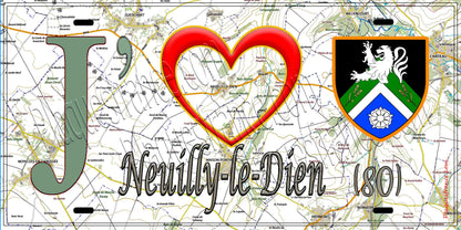 Plaque métal décorative 15X30 J' ❤️ il love Neuilly-le-Dien, Somme (80)