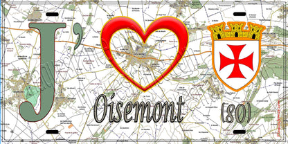 Plaque métal décorative 15X30 J' ❤️ Oisemont, Somme (80) géo