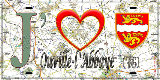 Plaque métal décorative 15X30 J' ❤️ Ouville-l'Abbaye , Seine Maritime (76) géo