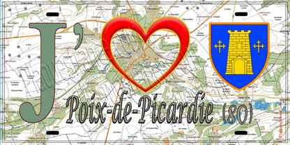 Plaque métal décorative 15X30 J' ❤️ Poix-de-Picardie, Somme (80) geo
