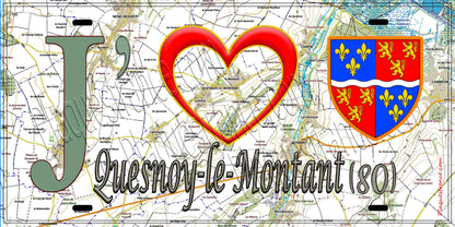 Plaque métal décorative 15X30 J' ❤️ Quesnoy-le-Montant, Somme (80) géo