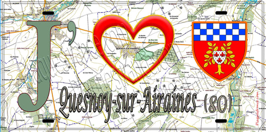 Plaque métal décorative 15X30 J' ❤️ Quesnoy-sur-Airaines, Somme (80) geo