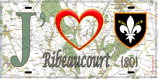 Plaque métal décorative 15X30 J' ❤️ Ribeaucourt, Somme (80)