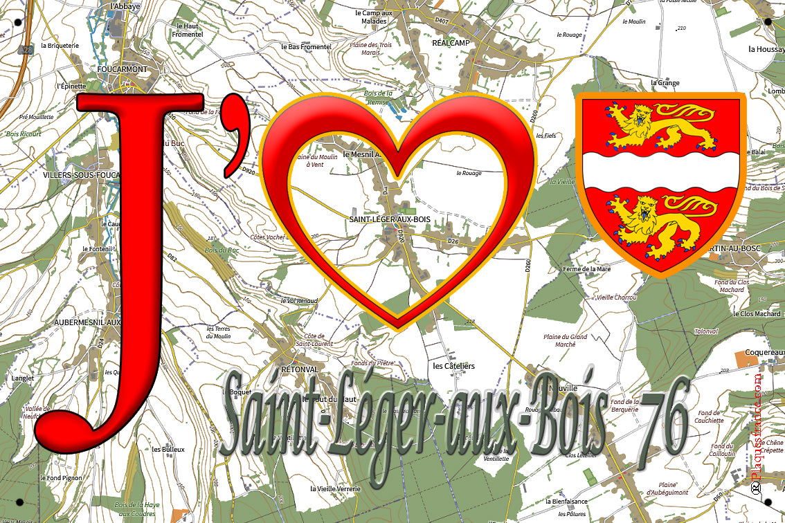 Plaque métal décorative 20 cm x 30 cm J' ❤️ Saint-Léger-aux-Bois, Seine Maritime (76)