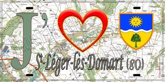 Plaque métal décorative 15X30 J' ❤️ Saint-Léger-lès-Domart, Somme (80)