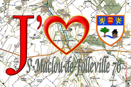 Plaque métal décorative 20 cm x 30 cm  J' ❤️ Saint-Maclou-de-Folleville, Seine Maritime (76)