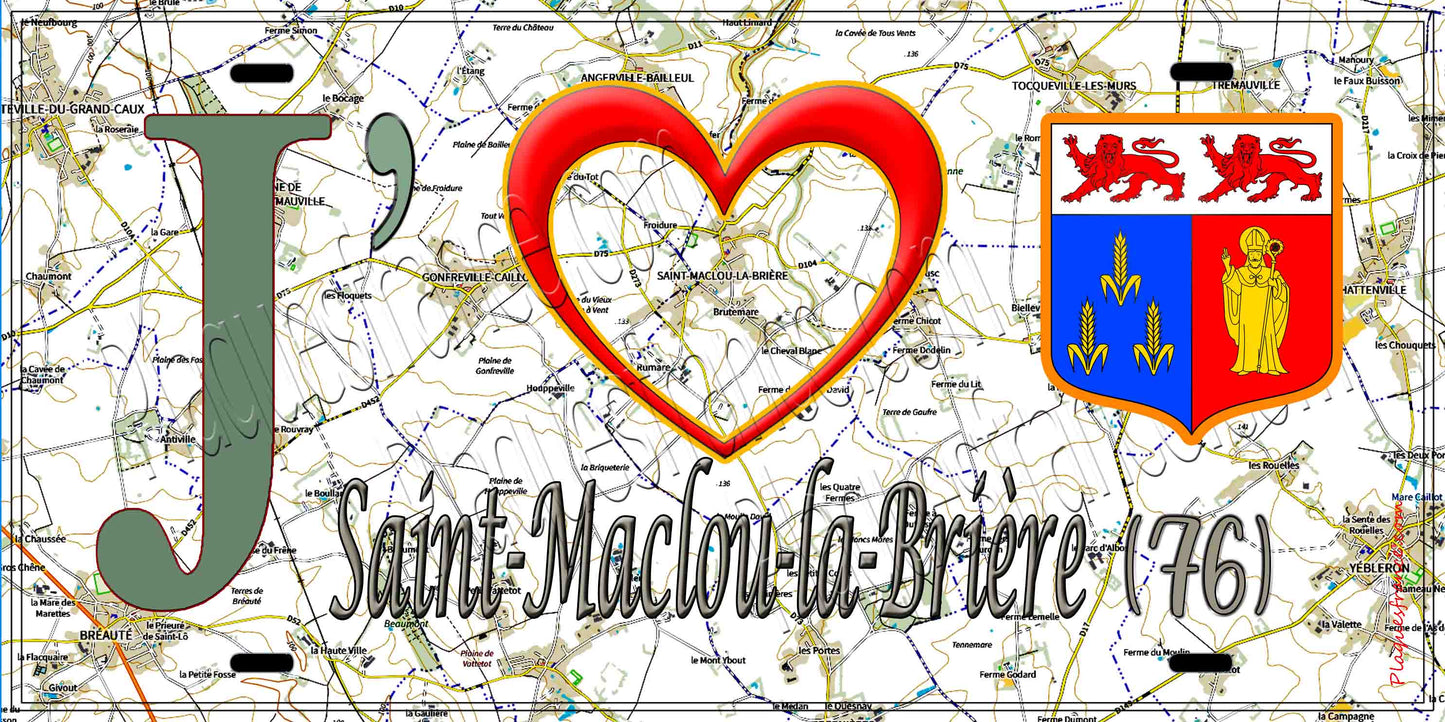 Plaque métal décorative 15X30 J' ❤️ Saint-Maclou-la-Brière, Seine Maritime (76) géo