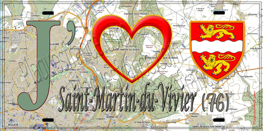 Plaque métal décorative 15X30 J' ❤️ Saint-Martin-du-Vivier, Seine Maritime (76)