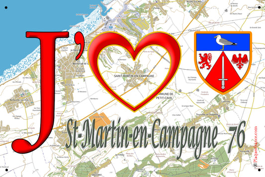 Plaque métal décorative 20x30 J' ❤️ Saint-Martin-en-Campagne, Seine Maritime (76)