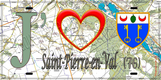 Plaque métal décorative 15X30 J' ❤️ Saint-Pierre-en-Val, Seine Maritime (76) geo
